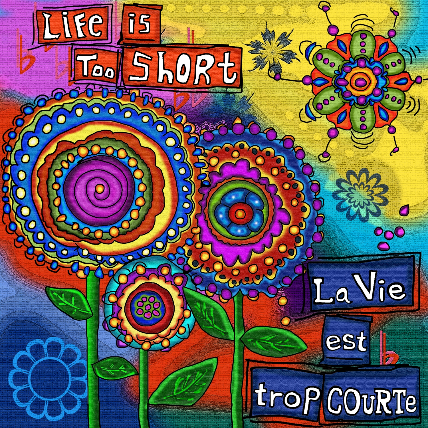 Broderie de Diamants – La vie est trop courte (40 x 40)