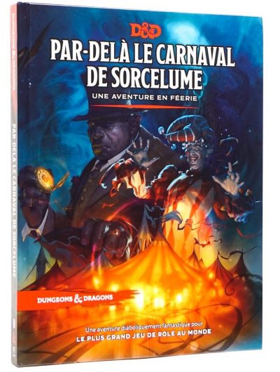 D&D V5 : Par-delà Le Carnaval De Sorcelume – Livre D'extension FR – Wizards Of The Coast – Neuf