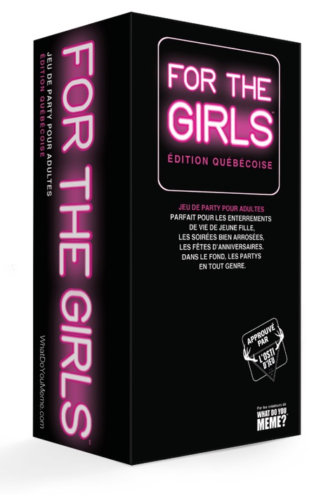 Boîte du jeu For the Girls - Édition Québécoise (VF)