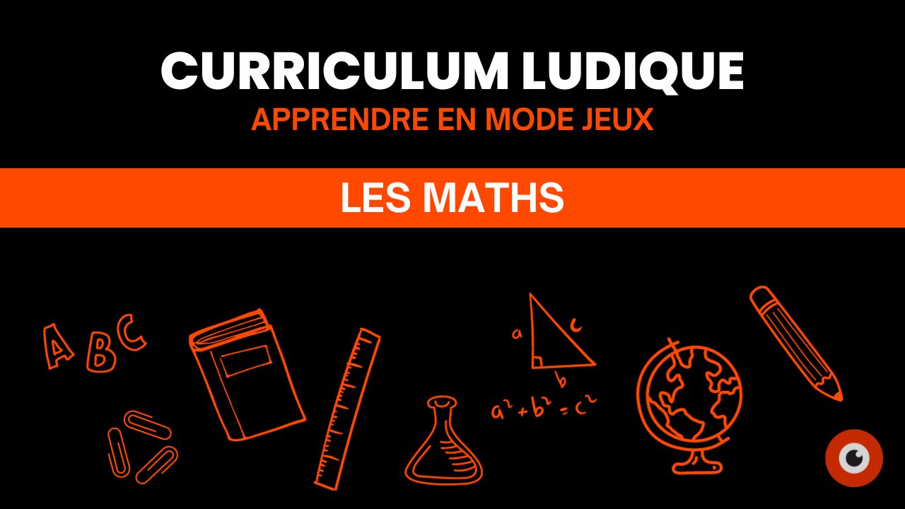 Apprendre en s'amusant ! : Les leçons en Mode Jeux - Les Maths! - LilloJEUX