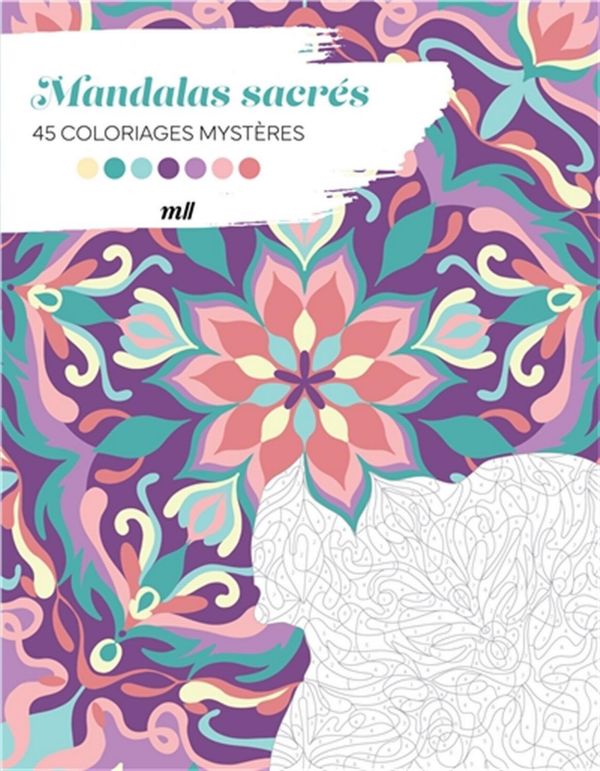 Mandalas Sacrés – 45 Coloriages Mystères