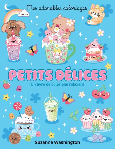 Mes Adorables Coloriages – Petits Délices