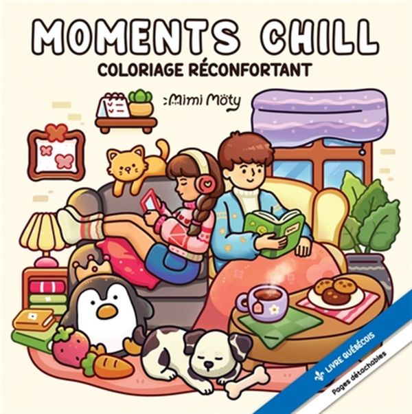 Moments Chill – Coloriage Réconfortant