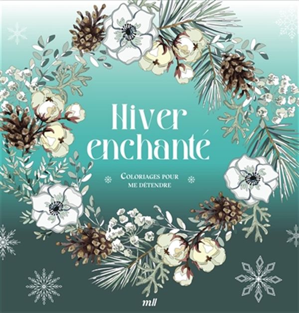 Hiver enchanté – Coloriages pour me détendre